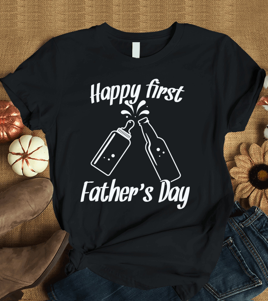 Happy First Father's Day T-Shirt