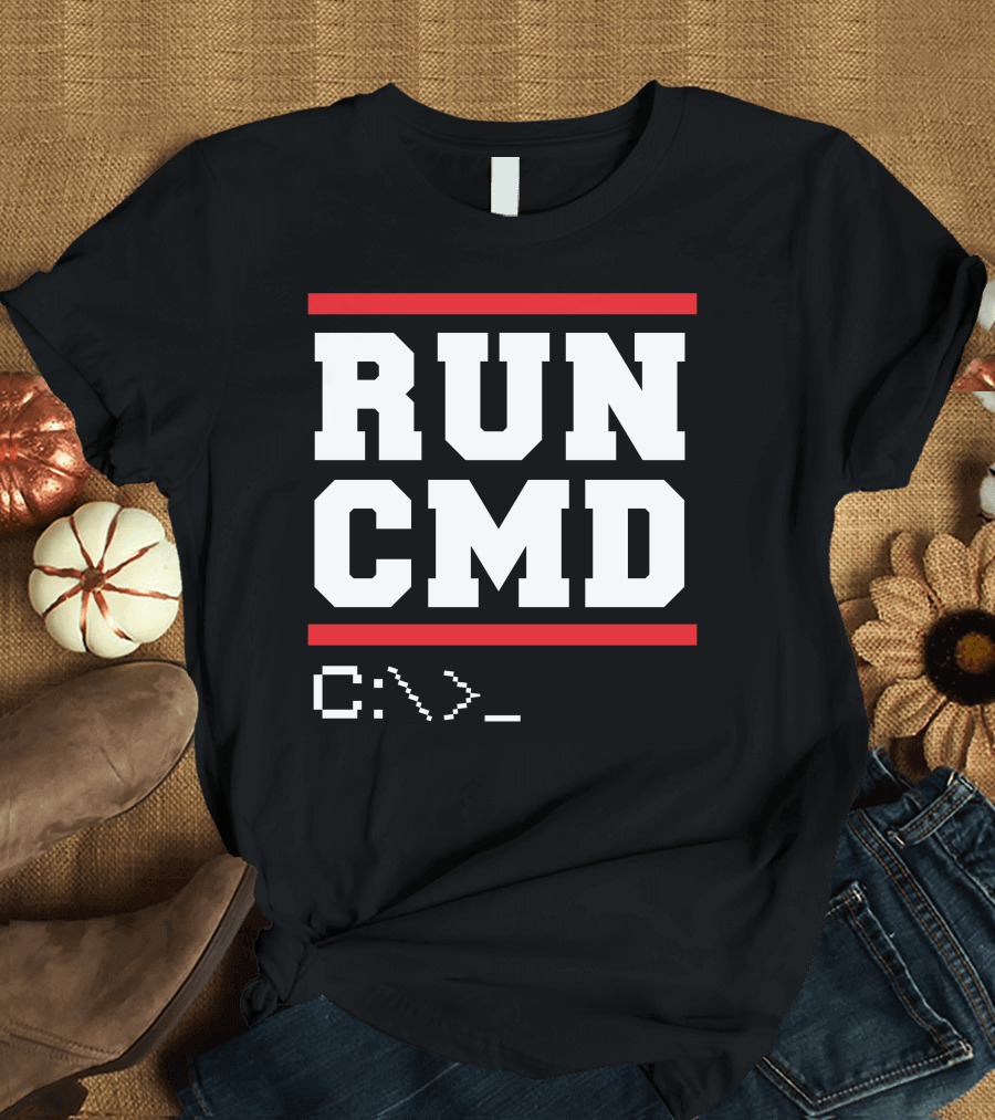 RUN CMD C:\> T-Shirt