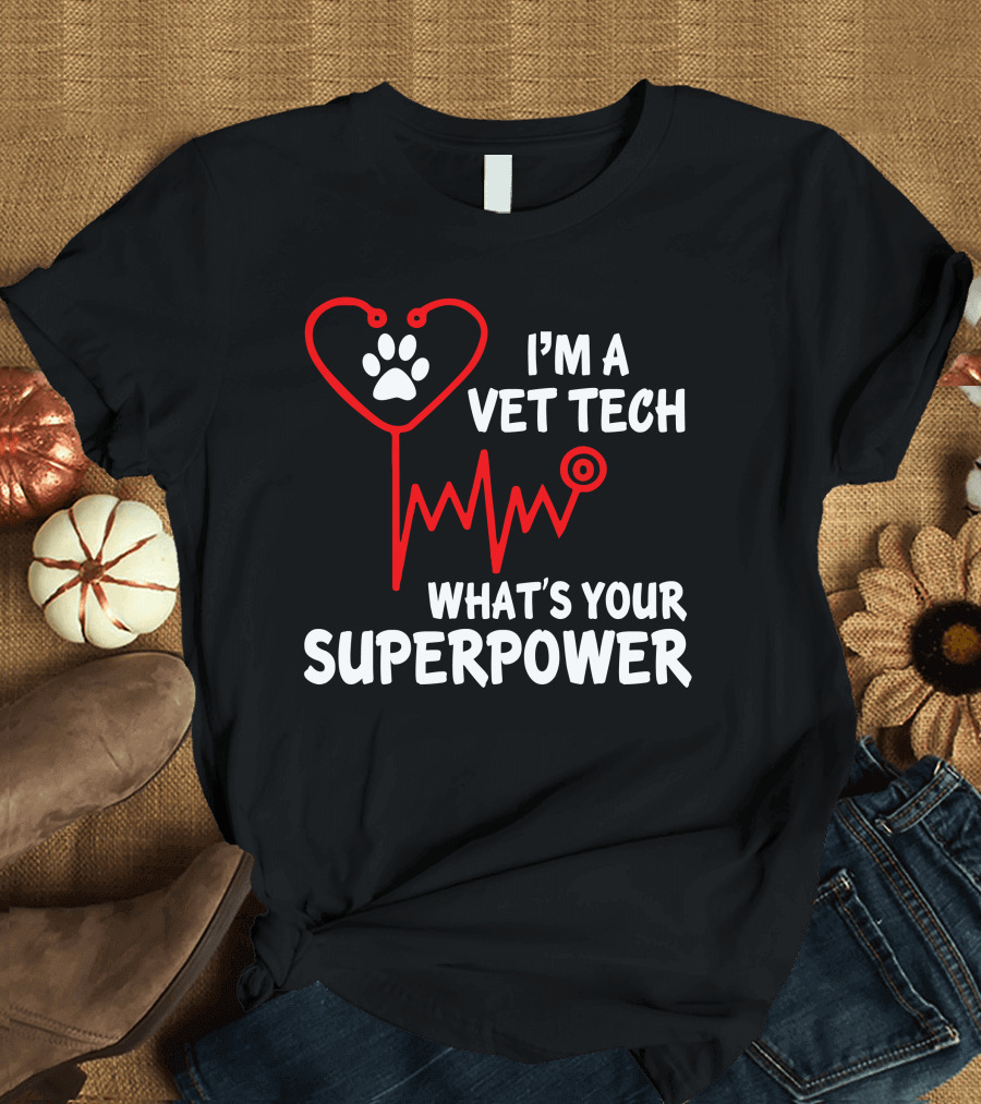 I'm A Vet Tech What's Your Superpower Heartbeat Paw Prints T-Shirt