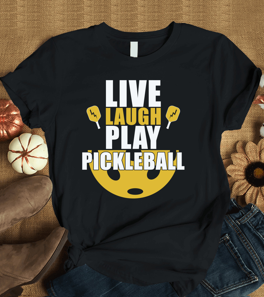 Live Laugh Play Pickleball Smiley Paddle Fun T-Shirt
