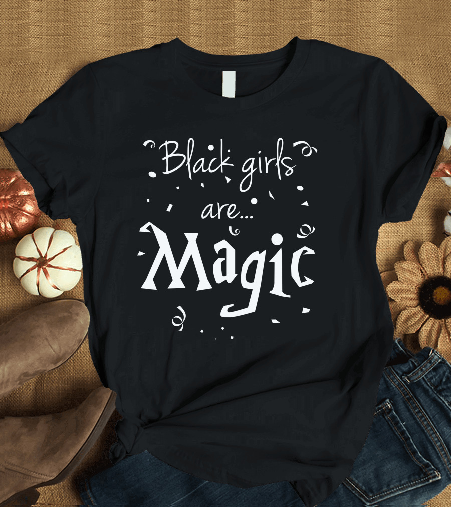 Black Girls Are Magic Confetti T-Shirt